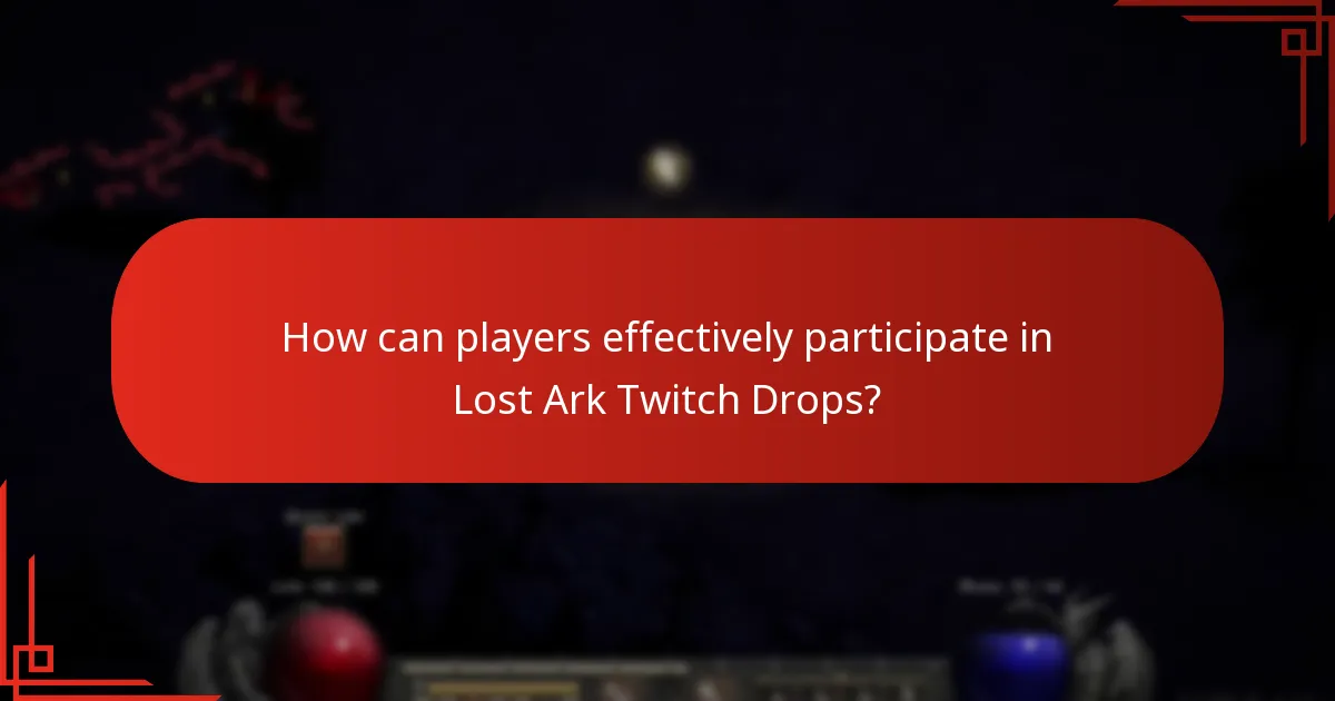 What feedback has the Lost Ark community provided on Twitch Drops?