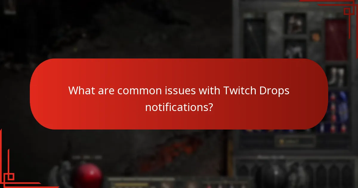 What are best practices for maximizing Twitch Drops benefits?
