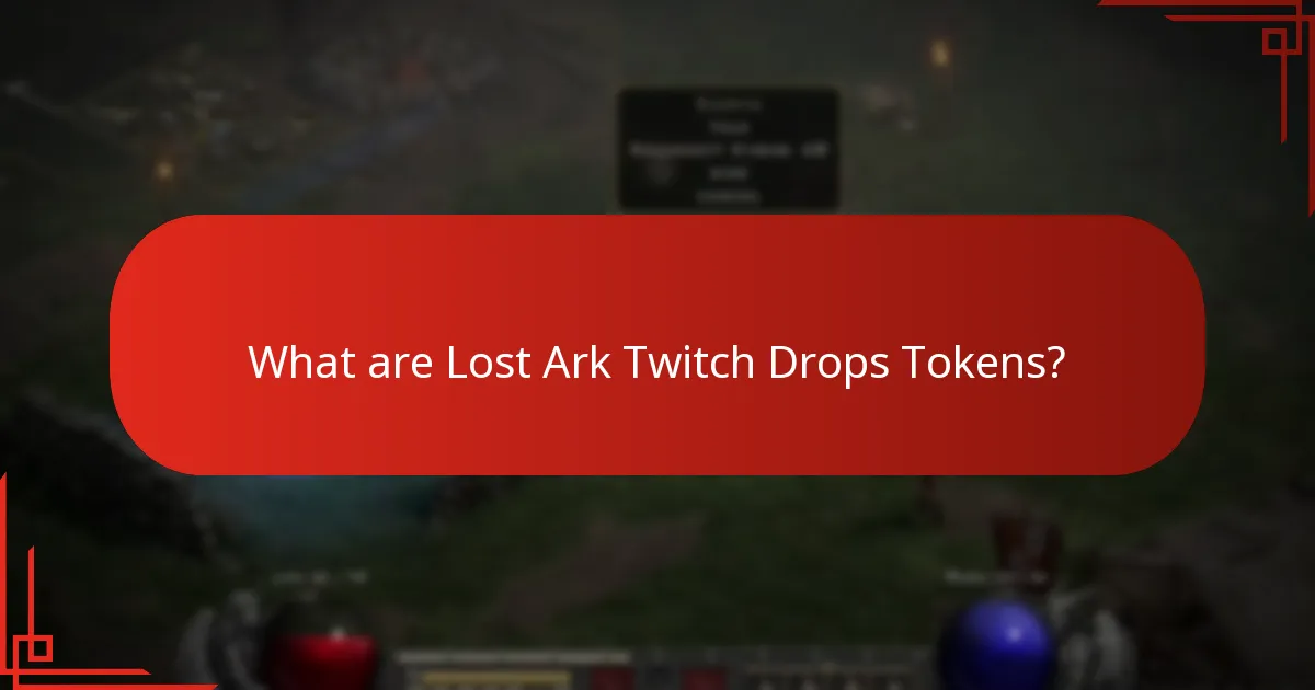 When do Lost Ark Twitch Drops Tokens expire?